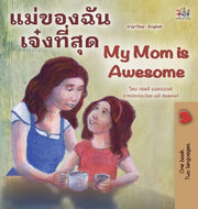 My Mom Is Awesome (thai English Bilingua