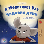 A Wonderful Day (english Ukrainian Bilin By Sagolski, Sam