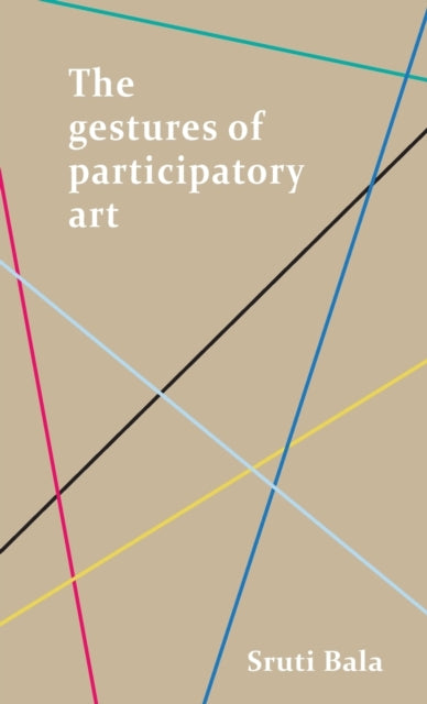 The Gestures Of Participatory Art