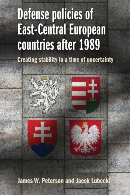 Defense Policies Of East Central Europea