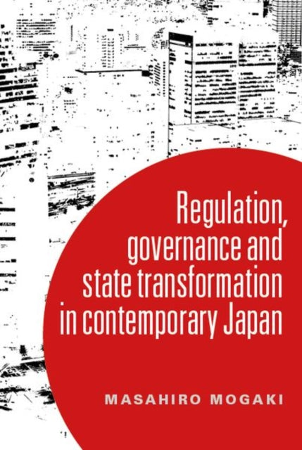 Regulation, Governance And State Transfo