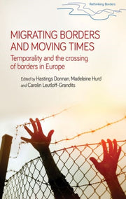 Migrating Borders & Moving Times
