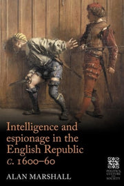 Intelligence And Espionage In The Engli