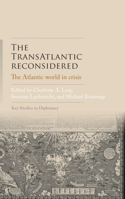 The Transatlantic Reconsidered : The Atl