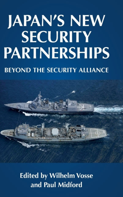 Japans New Security Partnerships