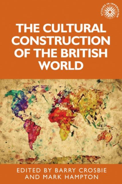 Cultural Construction Of/british World