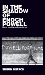 In The Shadow Of Enoch Powell