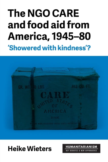 Ngo Care Food Aid America 1945-80