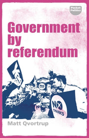 Government By Referendum