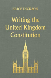 Writing The United Kingdom Constitution