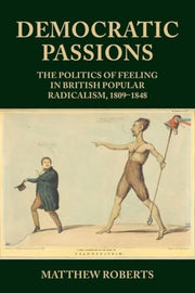 Democratic Passions Politics Feeling
