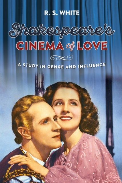 Shakespeares Cinema Of Love