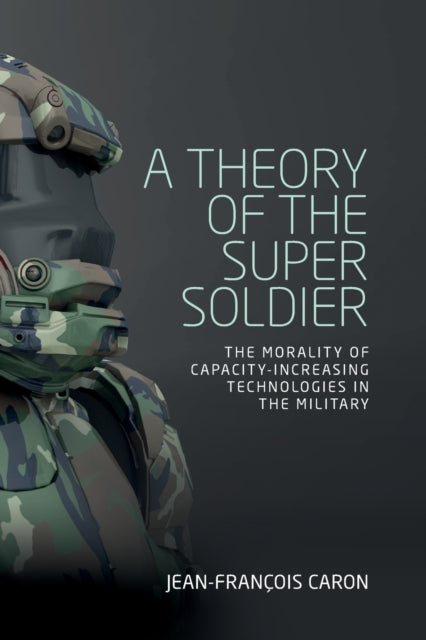 Theory Of The Super Soldier