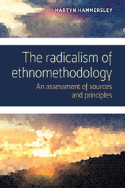 Radicalism Of Ethnomethodology