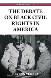 Debate On Black Civil Rights In America By Verney, Kevern