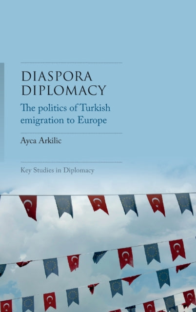 Diaspora Diplomacy Politics Turkish Eh