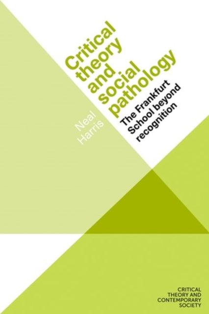 Critical Theory And Social Pathology