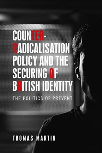 Counterradicalisation Policy & The Secur