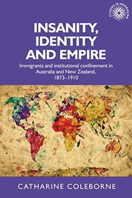 Insanity Identity & Empire