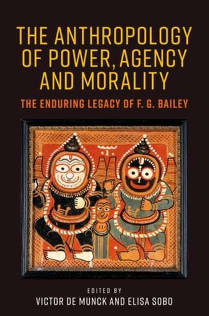 Anthropology Power Agency And Moralityh