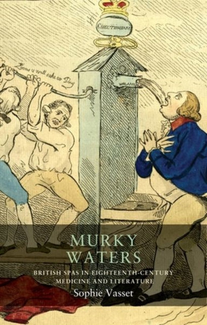 Murky Waters British Spas Eighteenth H