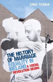 History Of Marriage Equality In Ireland
