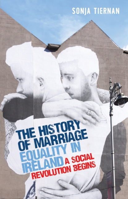 History Of Marriage Equality In Ireland