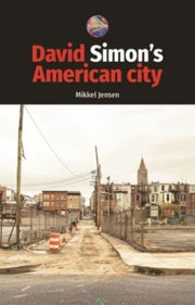 David Simon S American City