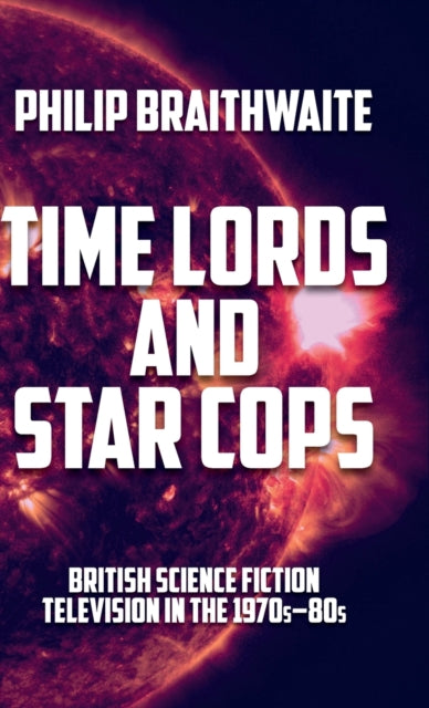 Time Lords And Star Cops