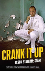 Crank It Up: Jason Statham: Star