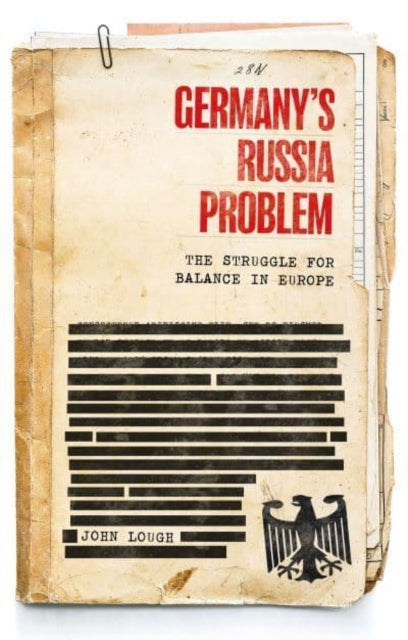 Germany S Russia Problem