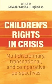 Childrens Rights In Crisis