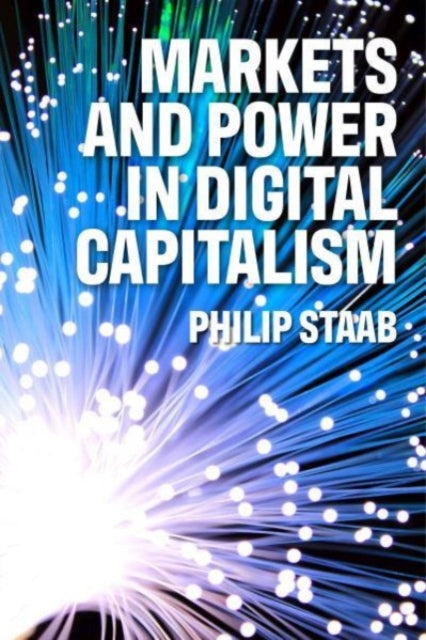 Markets & Power In Digital Capitalism