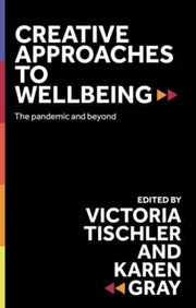 Creative Approaches To Wellbeing
