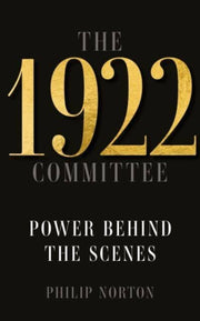 1922 Committee Power Behind The Scenes