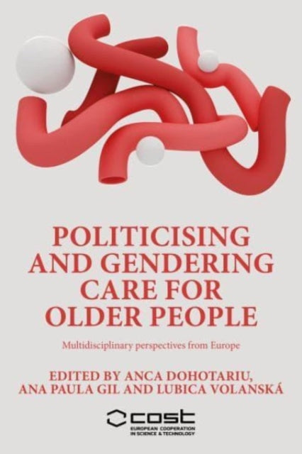 Politicising And Gendering Care For Old