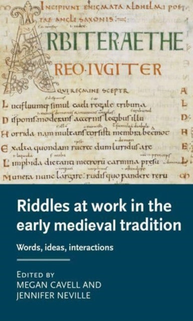 Riddles At Work In The Early Medieval T