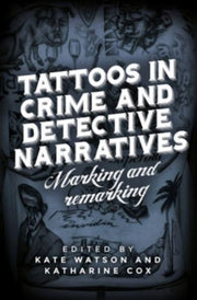 Tattoos In Crime And Detective Narrativ