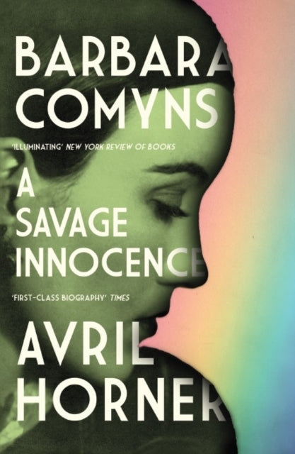 Barbara Comyns A Savage Innocence