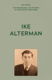 My Voice Ike Alterman