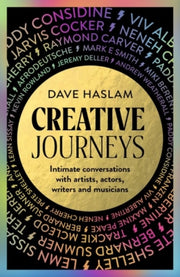 Creative Journeys By Haslam, Dave