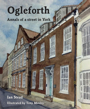 Ogleworth Annals Of A Street In New York By Stead, Ian