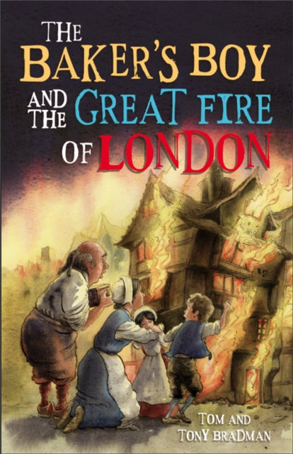 Bakers Boy & The Great Fire Of London