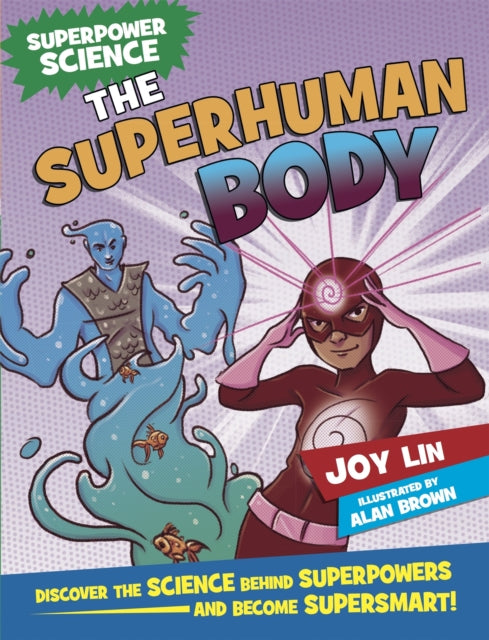 Superpower Science The Superhuman