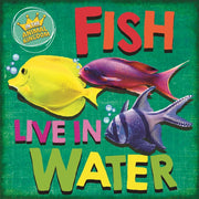 In The Animal Kingdom Fish Live In