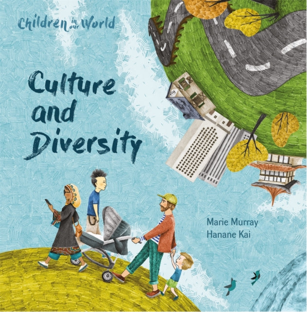 Children In Our World Culture & Diversit