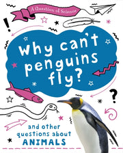Question Of Science Why Cant Penguins Fl