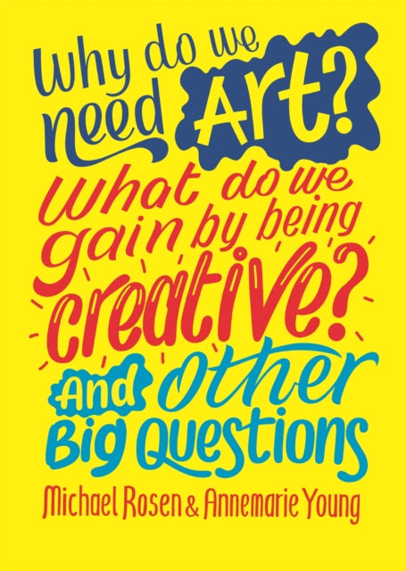 Why Do We Need Art What Do We Gain By Be