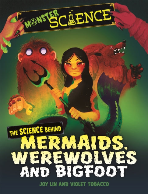 Science Behind Mermaids Werewolves & Big