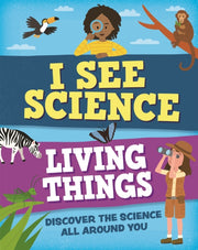 I See Science Living Things And Their